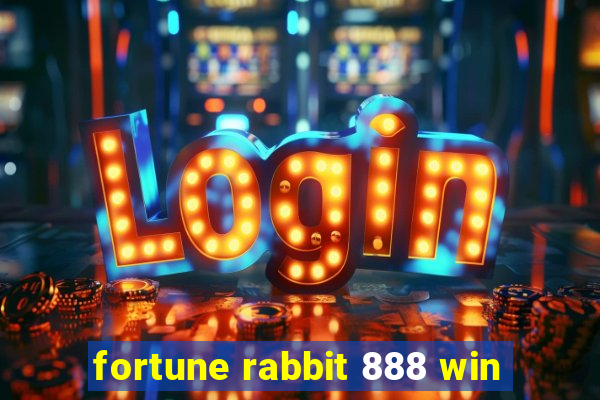 fortune rabbit 888 win